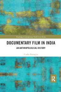 Documentary Film in India : An Anthropological History (Routledge Contemporary South Asia Series)