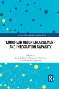 European Union Enlargement and Integration Capacity (Journal of European Public Policy Series)