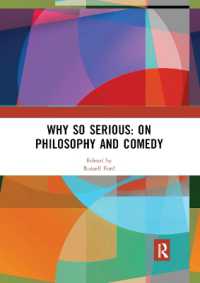 Why So Serious: On Philosophy and Comedy (Angelaki: New Work in the Theoretical Humanities)