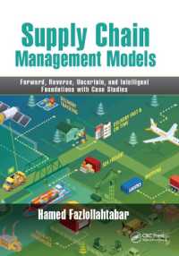 Supply Chain Management Models : Forward, Reverse, Uncertain, and Intelligent Foundations with Case Studies