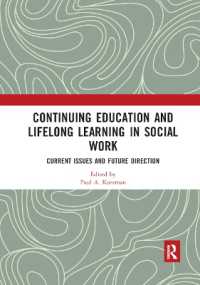 Continuing Education and Lifelong Learning in Social Work : Current Issues and Future Direction