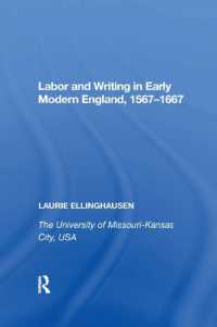 Labor and Writing in Early Modern England, 1567�1667