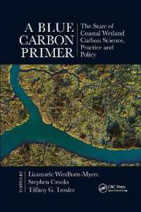 A Blue Carbon Primer : The State of Coastal Wetland Carbon Science, Practice and Policy (Crc Marine Science)