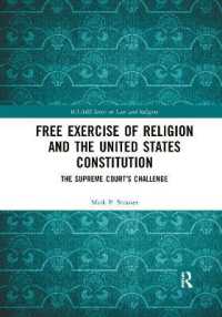Free Exercise of Religion and the United States Constitution : The Supreme Court's Challenge (Iclars Series on Law and Religion)