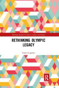 Rethinking Olympic Legacy (Routledge Research in Sport, Culture and Society)