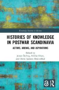Histories of Knowledge in Postwar Scandinavia : Actors, Arenas, and Aspirations (Knowledge Societies in History)