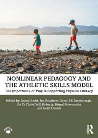 Nonlinear Pedagogy and the Athletic Skills Model : The Importance of Play in Supporting Physical Literacy