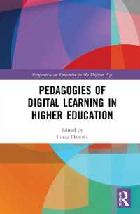 Pedagogies of Digital Learning in Higher Education (Perspectives on Education in the Digital Age)