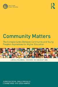 Community Matters : The Complex Links between Community and Young People's Aspirations for Higher Education (Local/global Issues in Education)