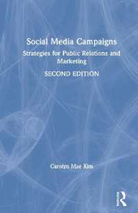 Social Media Campaigns : Strategies for Public Relations and Marketing