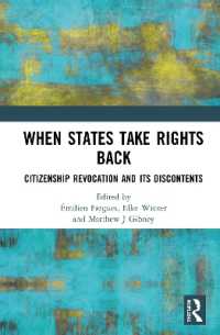When States Take Rights Back : Citizenship Revocation and Its Discontents