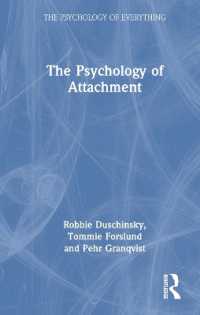 愛着の心理学<br>The Psychology of Attachment (The Psychology of Everything)