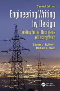 エンジニアの為の技術文書ガイド（第２版）<br>Engineering Writing by Design : Creating Formal Documents of Lasting Value, Second Edition （2ND）