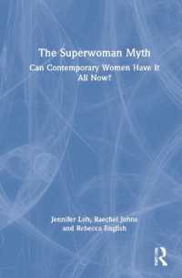 The Superwoman Myth : Can Contemporary Women Have It All Now?
