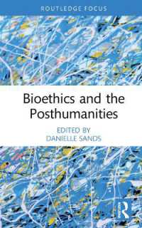 生命倫理とポスト人文学<br>Bioethics and the Posthumanities