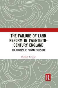 The Failure of Land Reform in Twentieth-Century England : The Triumph of Private Property