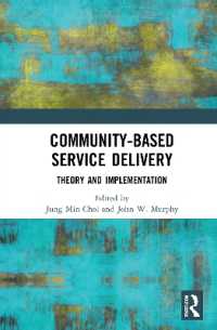 Community-Based Service Delivery : Theory and Implementation