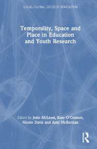 Temporality, Space and Place in Education and Youth Research (Local/global Issues in Education)