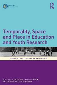 Temporality, Space and Place in Education and Youth Research (Local/global Issues in Education)