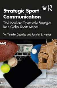 戦略的スポーツ・コミュニケーション<br>Strategic Sport Communication : Traditional and Transmedia Strategies for a Global Sports Market