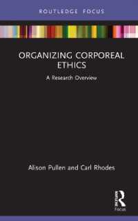 Organizing Corporeal Ethics : A Research Overview (State of the Art in Business Research)