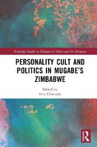 Personality Cult and Politics in Mugabe's Zimbabwe (Routledge Studies on Religion in Africa and the Diaspora)
