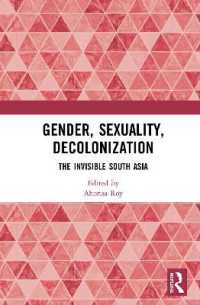 Gender, Sexuality, Decolonization : South Asia in the World Perspective