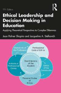 Ethical Leadership and Decision Making in Education : Applying Theoretical Perspectives to Complex Dilemmas （5TH）