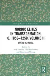 Nordic Elites in Transformation, c. 1050-1250, Volume II : Social Networks (Routledge Research in Medieval Studies)
