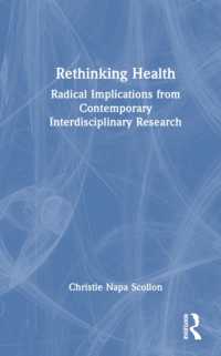 Rethinking Health : Radical Implications from Contemporary Interdisciplinary Research