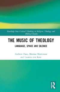 The Music of Theology : Language - Space - Silence (Routledge New Critical Thinking in Religion, Theology and Biblical Studies)