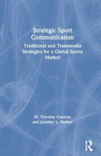 戦略的スポーツ・コミュニケーション<br>Strategic Sport Communication : Traditional and Transmedia Strategies for a Global Sports Market