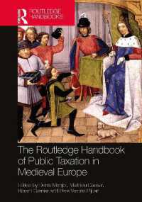 ラウトレッジ版　中世ヨーロッパにおける公的租税ハンドブック<br>The Routledge Handbook of Public Taxation in Medieval Europe (Routledge History Handbooks)
