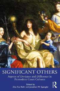 前近代宮廷文化における逸脱と差異<br>Significant Others : Aspects of Deviance and Difference in Premodern Court Cultures