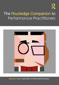 ラウトレッジ版　パフォーマンス実践家必携（全２巻）<br>The Routledge Companion to Performance Practitioners (Routledge Companions)