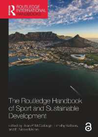 ラウトレッジ版　スポーツと持続可能な開発ハンドブック<br>The Routledge Handbook of Sport and Sustainable Development (Routledge International Handbooks)