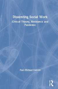 Dissenting Social Work : Critical Theory, Resistance and Pandemic