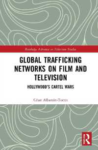 Global Trafficking Networks on Film and Television : Hollywood's Cartel Wars (Routledge Advances in Television Studies)
