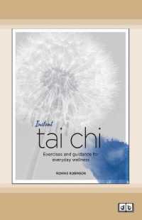 Instant Tai Chi : Exercises and Guidance for Everyday Wellness