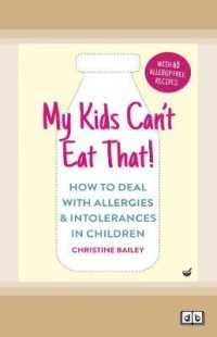 My Kids Can't Eat That : How to Deal with Allergies & Intolerances in Children