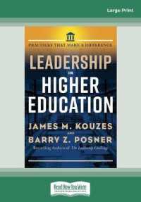 Leadership in Higher Education : Practices That Make a Difference （Large Print）