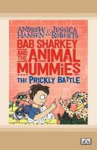 Bab Sharkey and the Animal Mummies: the Prickly Battle (Book 4)