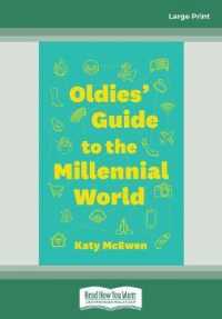Oldies Guide to the Millennial World （Large Print）
