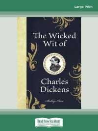 The Wicked Wit of Charles Dickens （Large Print）