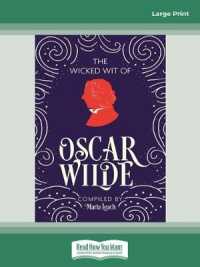 The Wicked Wit of Oscar Wilde （Large Print）