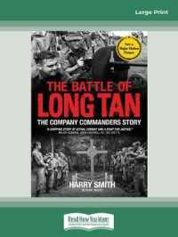 The Battle of Long Tan : The Company Commanders Story （Large Print）