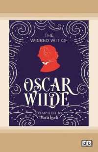 The Wicked Wit of Oscar Wilde