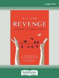 Revenge : murder in three parts （Large Print）