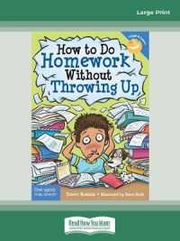 How to Do Homework without Throwing Up （Large Print）