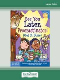 See You Later, Procrastinator! : (Get It Done) （Large Print）